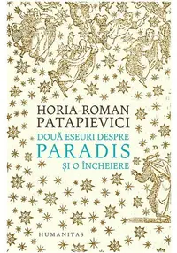 Doua eseuri despre paradis. Si o Incheiere