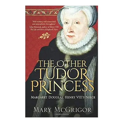 The Other Tudor Princess