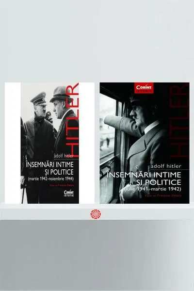 Pachet Adolf Hitler – Însemnări intime și politice - Paperback brosat - Adolf Hitler, François Delpla
