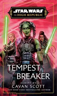 Star Wars: The High Republic. Tempest Breaker