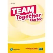 Team Together Starter Teacher's Book with Digital Resources Pack
