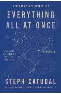 Everything All at Once: A Memoir