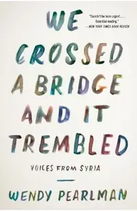 We Crossed a Bridge and It Trembled