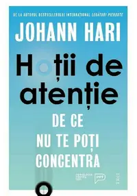 Hotii de atentie