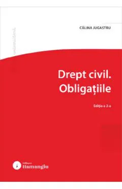 Drept civil. Obligatiile Ed.2