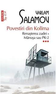 Renașterea zadei • Mănușa sau PK-2. Povestiri din Kolîma (Vol. 3) - Paperback brosat - Varlam Şalamov