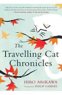 The Travelling Cat Chronicles