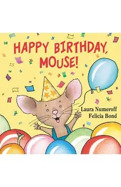 Happy Birthday, Mouse!