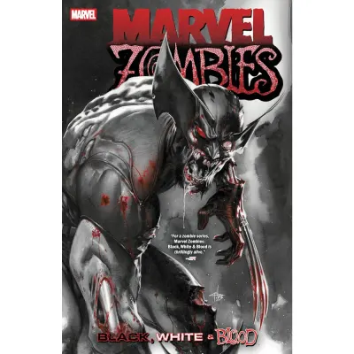 Marvel Zombies Black White & Blood TP