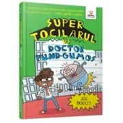 Super Tocilarul vs Doctor Fund-Gumos