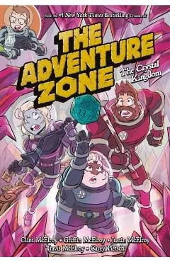 The Adventure Zone: The Crystal Kingdom