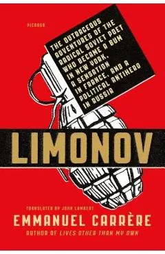 Limonov: The Outrageous Adventures