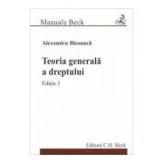 Teoria generala a dreptului Editia 3