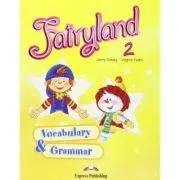 Fairyland 2, Vocabulary and Grammar Practice, Curs de limba engleza