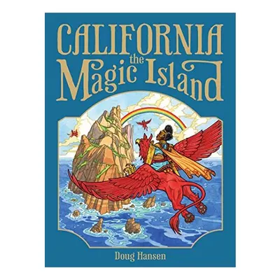 California, the magic island