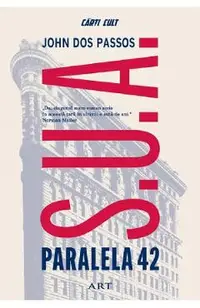 Paralela 42. Trilogia S.U.A Vol.1