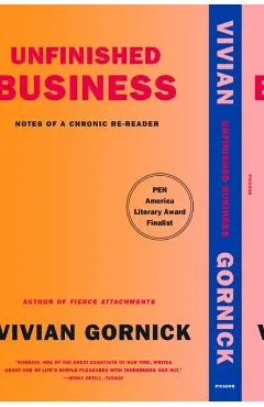 Unfinished Business: Notes of a Chronic Re-Reader