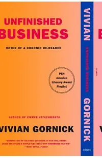 Unfinished Business: Notes of a Chronic Re-Reader