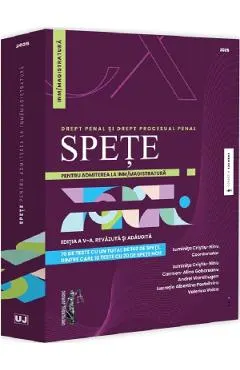 Spete pentru admiterea la INM/Magistratura. Drept penal si Drept procesual penal Ed.5 - Luminita Cristiu-Ninu, Carmen-Alina Gohoreanu, Andrei Viorel Iugan, Lucretia Albertina Postelnicu, Valerica Voica