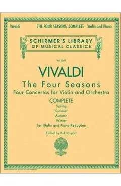 Antonio Vivaldi - The Four Seasons, Complete: Schirmer Library of Classics Volume 2047