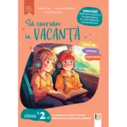 Sa exersam in vacanta clasa a 2-a