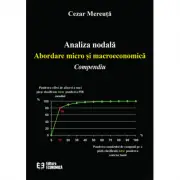 Analiza nodala. Abordare micro si macroeconomica. Compendiu
