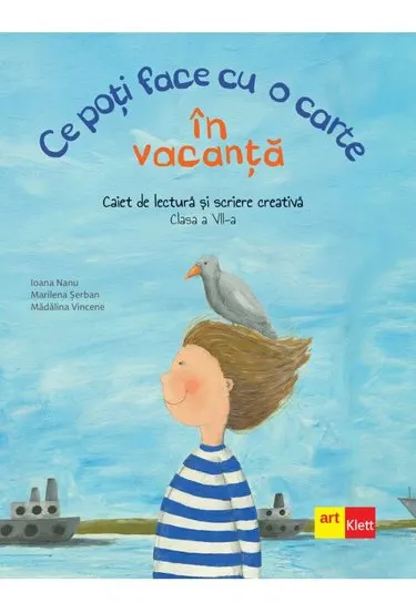 Ce poți face cu o carte în vacanță. Clasa a VII-a