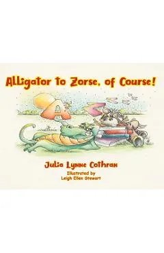Alligator to Zorse, of Course!