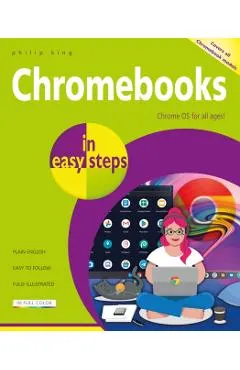 Chromebooks in Easy Steps: Ideal for Seniors