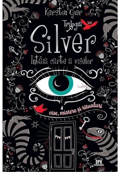 Intaia carte a viselor. Trilogia Silver