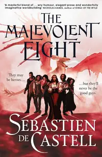 The Malevolent Eight