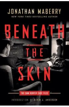 Beneath the Skin: The Sam Hunter Case Files