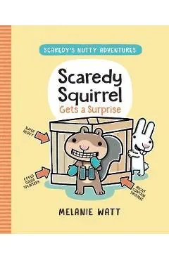 Scaredy Squirrel Gets a Surprise