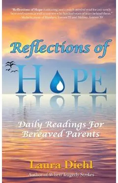 Reflections of Hope: Daily Readings for Bereaved Parents