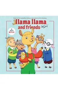 Llama Llama and Friends