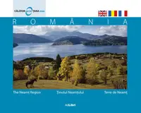Ținutul Neamțului - Hardcover - Mariana Pascaru