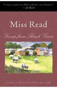 Gossip from Thrush Green