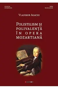 Polistilism si polivalenta in opera mozartiana