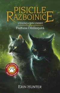 Pisicile războinice. Viziunea din umbre. Furtuna dezlănțuită (Vol. 36) - Paperback brosat - Erin Hunter