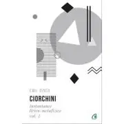 Ciorchini Vol. 2. Instantanee lirico-metafizice