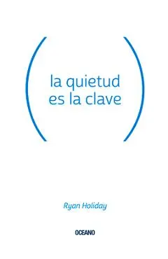 La Quietud Es La Clave