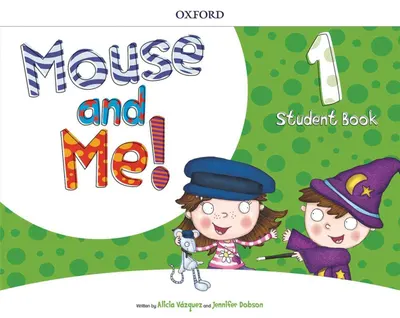 Mouse and Me 1 Student's Book PK