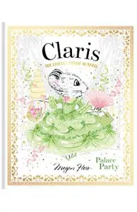Claris: Palace Party: The Chicest Mouse in Paris