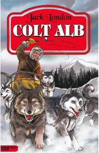 Colț Alb - Paperback brosat - Jack London
