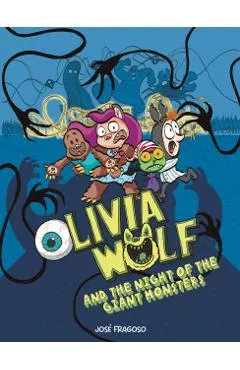 Olivia Wolf and the Night of the Giant Monsters