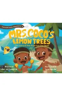 Mrs. CoCo's Lemon Trees: The Story of How Guam Got its Shape