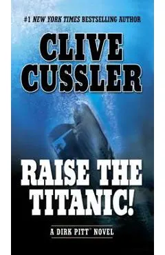 Raise the Titanic!