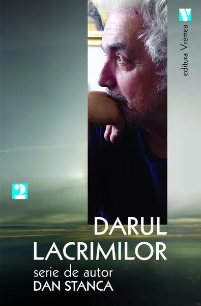 Darul lacrimilor - Paperback brosat - Dan Stanca
