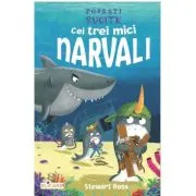 Cei trei mici narvali