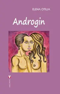 Androgin - Paperback brosat - Elena-Otilia Țîroiu